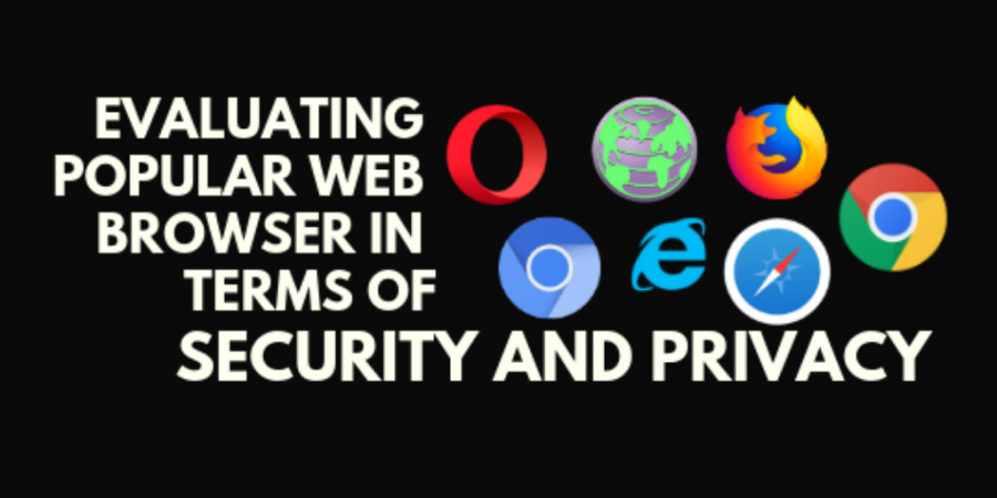 Evaluating-Popular-Web-Browser-in-terms-of-Security-and-Privacy1
