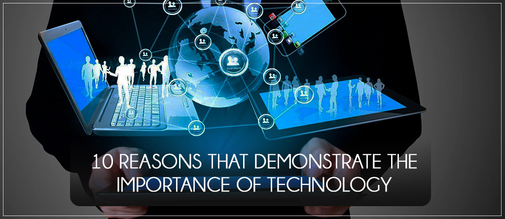 https://readwrite.com/wp-content/uploads/2019/07/10-Reasons-That-Demonstrate-the-Importance-of-Technology.jpg