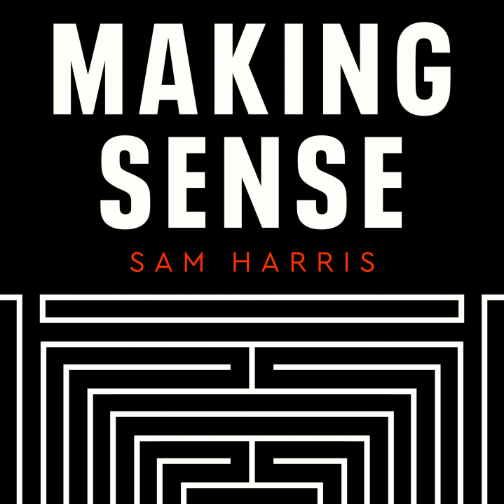 Making Sense Sam Harris