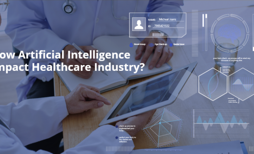 How Artificial Intelligence Impact Healthcare Industry?