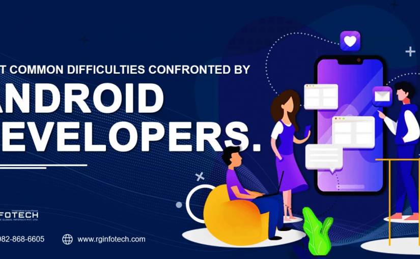 difficulties android apps