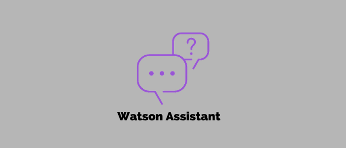 Watson Assistant