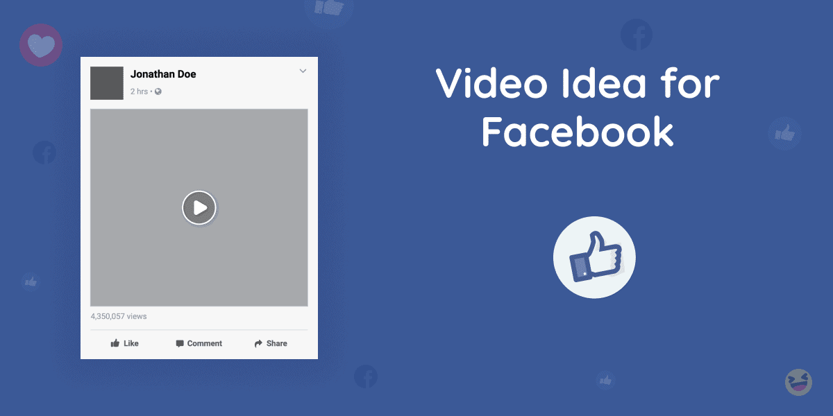 Video Idea for Facebook