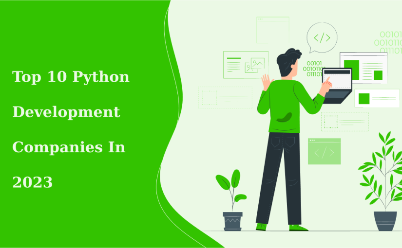 Top 10 Python Development Companies In 2023 - readwrite.com