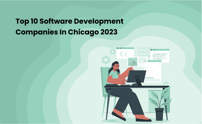 Top 10 Software Development Companies In Chicago 2023 - readwrite.com
