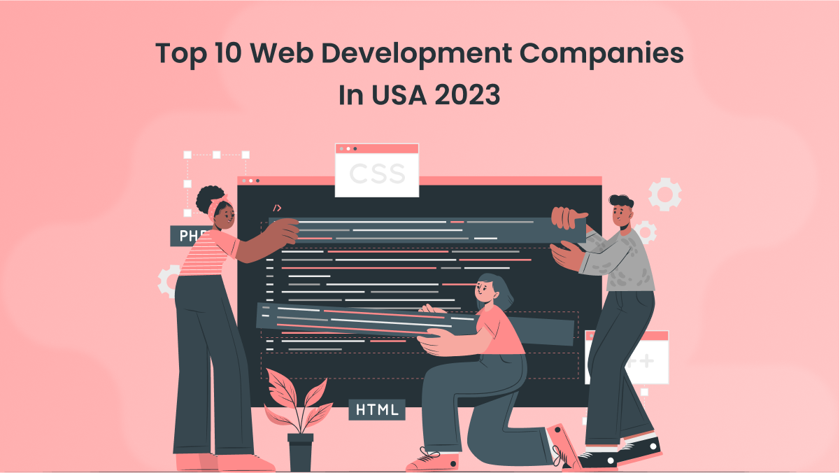 Top 10 Web Development Companies In USA 2023 - readwrite.com