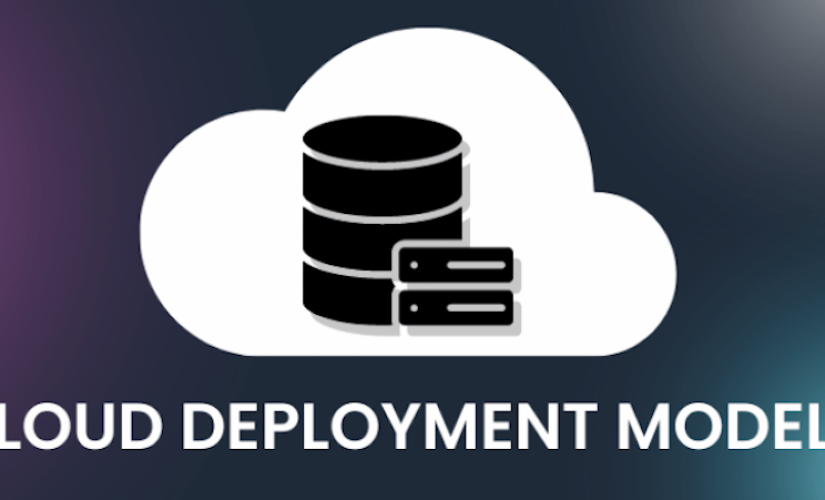 Cloud Deployment Model and Definition