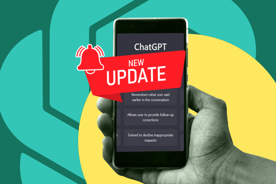 OpenAI to reveal new GPT-4 and ChatGPT updates - but no search engine. The image shows a hand holding a smartphone displaying a screen about a new update for ChatGPT. On the phone screen, a red banner announces "NEW UPDATE" with features listed: "Remembers what user said earlier in the conversation," "Allows user to provide follow-up corrections," and "Trained to decline inappropriate requests." The background is a split design with teal and yellow colors.