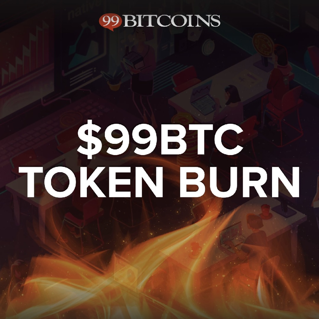 99BTC Token Burn