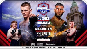 Official PFL Europe Belfast lineup image / The contenders and the odds for PFL Europe Belfast at the SSE Arena on Saturday 10 May.