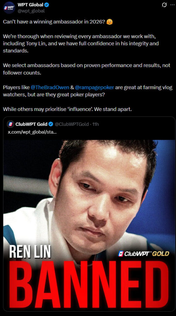 Captura de tela do post X do WPT Global defendendo Tony “Ren” Lin como embaixador, dizendo que valoriza o desempenho acima da influência, ao lado de um post citado do ClubWPT Gold mostrando uma foto de Lin com a palavra “BANNED” em grandes letras vermelhas.